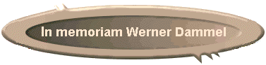 In memoriam Werner Dammel