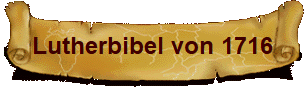 Lutherbibel von 1716